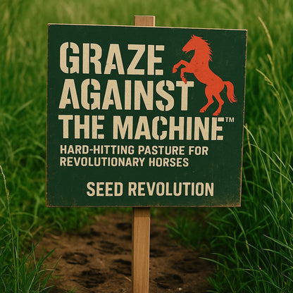 Poster for 'Graze Against the Machine' seed product with a horse illustration in a grassy field. Showcasing Seed Revolution's Horse Paddock Grass Seed Mix, paddock grass seed, grass seed for horses, grass seed for paddock, horse grass seed, equine grass seed, grass seed, seeds for grass, grass seed horse, grass seed for paddocks horses